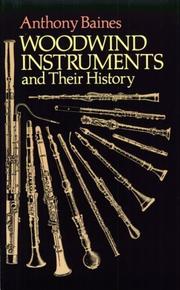 Cover of: Woodwind instruments and their history