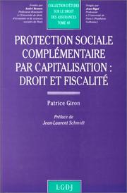 Cover of: Protection sociale complémentaire par capitalisation : droit et fiscalité