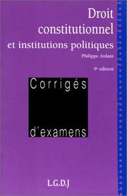 Cover of: Droit constitutionnel et institutions politiques by Philippe Ardant
