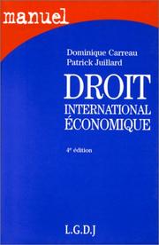 Droit international économique by Dominique Carreau, Patrick Juillard