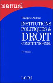 Cover of: Institutions Politiques and Drot Constitutionnel by Philippe Ardant