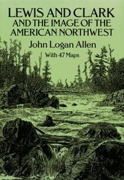 Cover of: Lewis and Clark and the image of the American Northwest