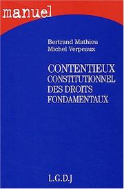 Cover of: Manuel de contentieux constitutionnel by Verpeux, Mathieu