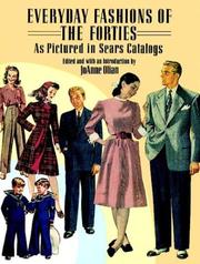 Cover of: Everyday fashions of the forties as pictured in Sears catalogs by JoAnne Olian