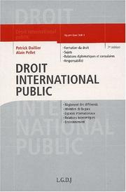 Cover of: Droit international public, 7e édition by Patrick Daillier, Alain Pellet