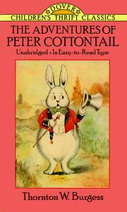 Cover of: The adventures of Peter Cottontail by Thornton W. Burgess