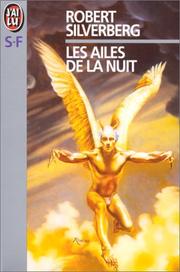 Cover of: Les Ailes de la nuit by Robert Silverberg