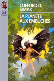 Cover of: La planète aux embûches by Clifford D. Simak