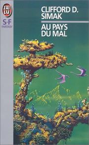 Cover of: Au pays du Mal by Clifford D. Simak