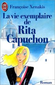 Cover of: La Vie Exemplaire De Rita Capuchon