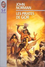 Cover of: Les pirates de Gor by John Norman, Ralph Lister, John Norman