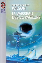 Cover of: Le vaisseau des voyageurs