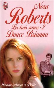 Cover of: Les Trois sÂurs. Douce Brianna, tome 2 by 