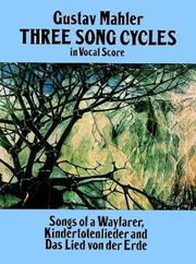 Cover of: Three Song Cycles in Vocal Score by Gustav Mahler