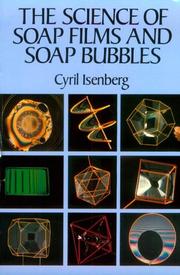 The science of soap films and soap bubbles by Cyril Isenberg
