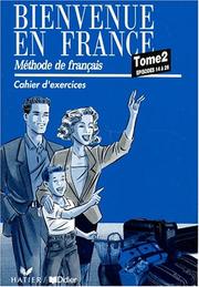 Cover of: Bienvenue En France - Level 2: Cahier D'exercices 2