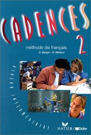 Cover of: Cadences 2 : méthode de français, niveau intermédiaire