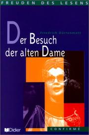 Cover of: Der Besuch der alten Dame by Micheline André, Friedrich Dürrenmatt