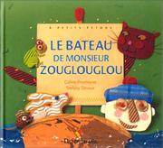Cover of: Le bateau de monsieur Zouglouglou