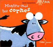 Cover of: Montre-moi tes cornes