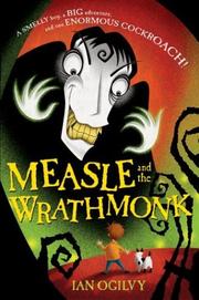 Cover of: Measle and the Wrathmonk by Ian Ogilvy