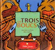 Cover of: Les trois boucs by Jean-Louis Le Craver, Peter Christen Asbjørnsen, Jorgen Moe, Rémi Saillard