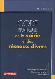 Cover of: Code pratique de la voirie et des réseaux divers