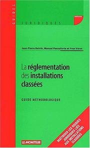 Cover of: La Réglementation des installations classées