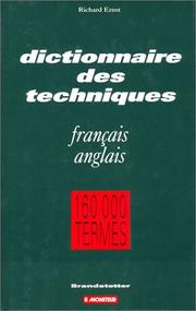 Cover of: Dictionnaire des techniques : francais-anglais