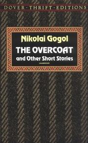 Cover of: The overcoat and other short stories by Николай Васильевич Гоголь