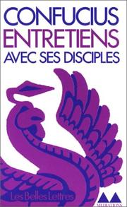 Cover of: Entretiens avec ses disciples by Confucius