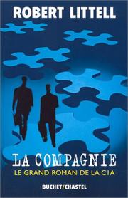 Cover of: La Compagnie  by Robert Littell, Robert Littell, Nathalie Zimmermann