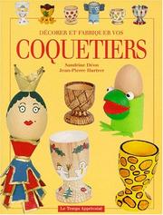 Cover of: Decorez et fabriquez vos coquetiers by Sandrine Deon, Sandrine Deon