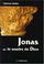 Cover of: Jonas, ou, Le sourire de Dieu