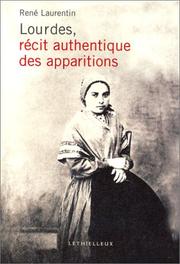 Cover of: Lourdes, récit authentique des apparitions
