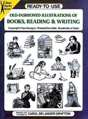 Cover of: Ready-to-use old-fashioned illustrations of books, reading & writing: copyright-free designs, printed one side, hundreds of use