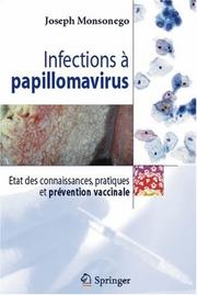 Cover of: Infections à papillomavirus: État des connaissances, pratiques et prévention vaccinale