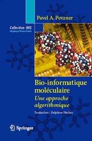 Cover of: Bio-informatique moléculaire by Pavel Pevzner