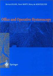 Cover of: Office and Operative Hysteroscopy by Bernard Blanc, Rene Marty, Remy de Montgolfier