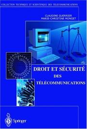 Cover of: Droit et Sécurité des Télécommunications (Collection Technique et Scientifique des Télécommunications) by Claudine Guerrier, Marie-Christine Monget
