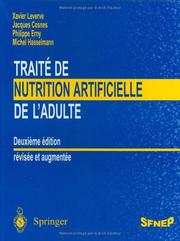 Cover of: Traité de nutrition artificielle de l'adulte by 
