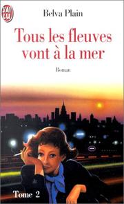 Cover of: Tous les fleuves vont à la mer: tome 2
