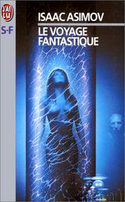 Cover of: Le voyage fantastique by Isaac Asimov