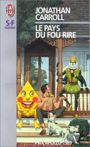 Cover of: Le Pays du fou rire by Jonathan Carroll