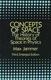 Cover of: Concepts of Space: The History of Theories of Space in Physics by Max Jammer