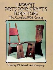 Cover of: Limbert Arts and Crafts Furniture: The Complete 1903 Catalog (Dover Books on Antiques and Furniture)