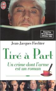 Cover of: Tire à part by Jean-Jacques Fiechter