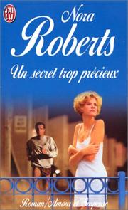 Cover of: Un secret trop précieux by Nora Roberts