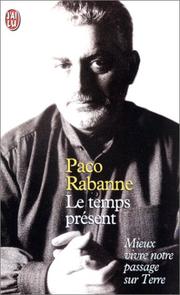Cover of: Le Temps présent. Les Chemins des grands initiés