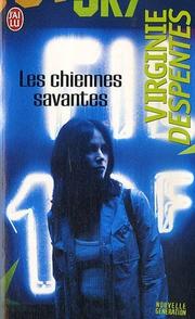 Cover of: Les Chiennes Savantes by Virginie Despentes